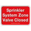 Sign Sprinkler System Zone Valve Closed 18x12"
