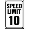 Hy-Ko "Speed Limit 10" Sign, 12 X 18", Aluminum