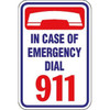 In Case Of Emergency Dial 911 Pool Safety Sign, Non-Reflective, 12 X 18