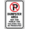 Hy-Ko Heavy-Duty Aluminum Dumpster Area Not For Public Use Sign