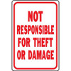 Hy-Ko "Not Responsible For Theft Or Damage" Sign, 12 X 18" Standard Aluminum