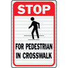 Hy-Ko "Stop For Pedestrian" Sign, 12 X 18" Reflective Heavy Duty Aluminum