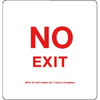 Sign No Exit 9x9-1/2"