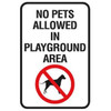 No Pets In Playground Area Sign, Reflective, 12 X 18 In