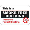 This Is A Smoke-Free Building Sign, Non-Reflective, 18 X 12