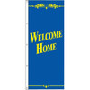 Welcome Home Flag, Blue/Yellow, 3' X 8'