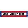 Semi-Custom Horizontal Banner, Patriotic, 20' X 4'