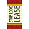 Stop! Look! Lease! Lawn Banner, Filigree, 15 X 32"