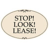 Coroplast Stop! Look! Lease! Oval Amenity Sign, Black/Ivory, 32 X 21