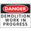 Hy-Ko "Demolition Work" Sign, Plastic, 16 X 20", Package Of 5