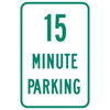 15 Minute Parking Sign, Reflective, 12 X 18