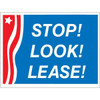 Aluminum Stop! Look! Lease! Amenity Sign, Patriotic, 24 X 18