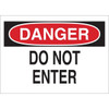 Brady 7 X 10" Self Sticking "Danger Do Not Enter" Sign