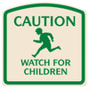 Caution Watch For Children Sign, Green On Ivory, Non-Reflective, 16 X 16