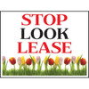 Coroplast Stop! Look! Lease! Amenity Sign, Tulips Ii, 24 X 18