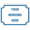 Custom Layered Color Sign With Notched Corners, White/Blue, 22 X 16