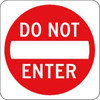 Do Not Enter Sign, High Intensity, 18 X 18