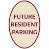 Future Resident Parking Oval Designer Sign, Burgundy On Ivory, 12 X 18