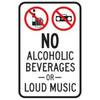 No Alcoholic Beverages Or Loud Music Symbol Sign Non-Reflective, 12 X 18