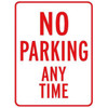 No Parking Any Time Sign, Reflective, 18 X 24