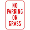 No Parking On Grass Sign, Non-Reflective, 12 X 18