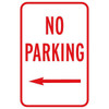 No Parking Sign With Left Arrow, Reflective, 12 X 18