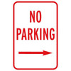 No Parking Sign With Right Arrow, Reflective, 12 X 18