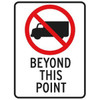 No Trucks Symbol/Beyond This Point Sign, High Intensity, 18 X 24