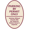 Parking By Permit Only Oval Designer Sign, Burgundy On Ivory, 12 X 18