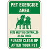 Pet Exercise Area Sign, Ivory, Non-Reflective, 12 X 18