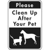 Please Clean Up After Your Pet Sign, Midnight Black Non-Reflective, 12 X 18