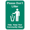 Please Don'T Litter Sign, Non-Reflective, 12 X 18