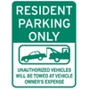 Resident Parking Only Tow Graphic Sign, Reflective, 18 X 24