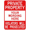 Semi-Custom Private Property Sign, Non-Reflective, 18 X 24