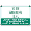 Semi-Custom Unauthorized Cars Sign, Green, Non-Reflective, 18 X 12"