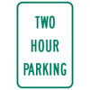 Two Hour Parking Sign, Reflective, 12 X 18