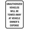 Unauthorized Vehicles Towed Sign, Reflective, 12 X 18