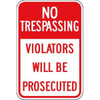 Violators Prosecuted 12 X 18 In. Sign, Red Reflective