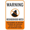 Warning/Neighborhood Watch Sign, Non-Reflective, 12 X 18 In