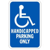 Hy-Ko Handicapped Parking Only 18 X 12" Reflective