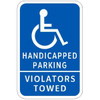 Hy-Ko Handicap Parking Violator Towed Sign 12x18" Non-Reflective Aluminum