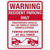Hy-Ko Sign Reflective 18x24 Warning Resident Parking Only