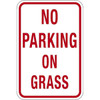 Hy-Ko Brands 12x18 No Parking On Grass Reflective Sign