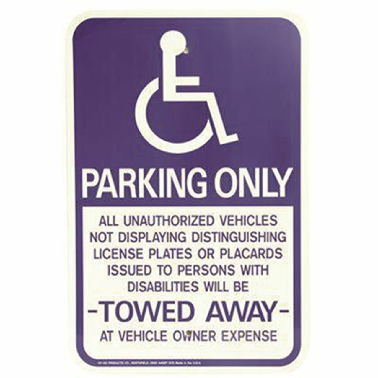 Hy-Ko 18 In. X 12 In. Aluminum Handicapped Parking Only Sign