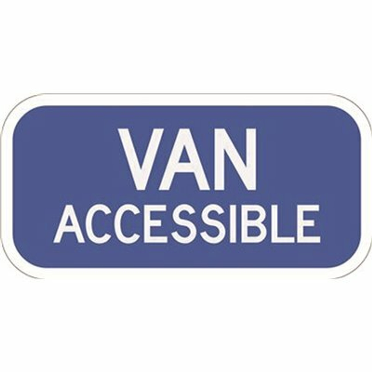 Hy-Ko 6 In. X 12 In. Van Accessible Heavy-Duty Reflective Sign