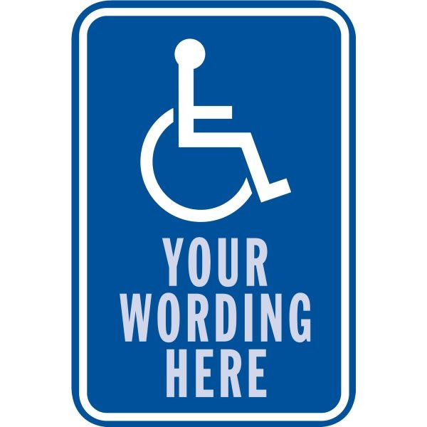 Semi-Custom Disabled Parking Logo Sign, Non-Reflective, 12 X 18