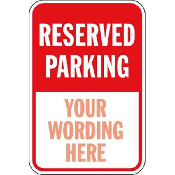 Semi-Custom Reserved Parking Sign, Red Reflective, 18 X 24
