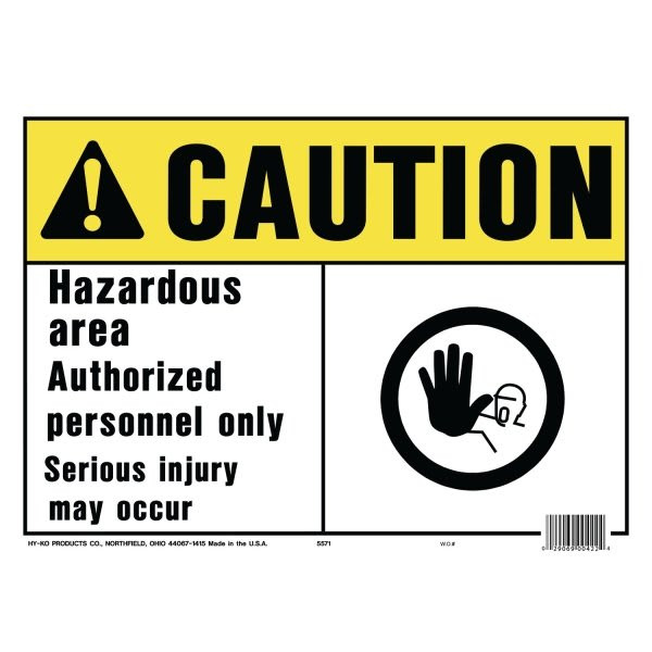 Hy-Ko "Caution Hazardous Area" Sign, Polyethylene, 14 X 10", Package Of 5