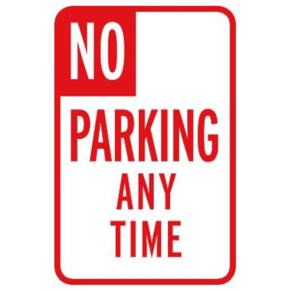 No Parking Any Time Sign, Non-Reflective, 12 X 18