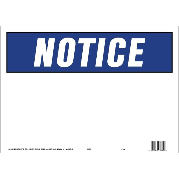 Hy-Ko "Notice" Sign, Polyethylene, 14 X 10", Package Of 5